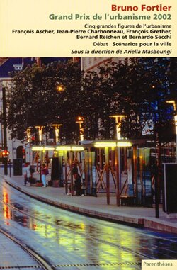 grand prix urbanisme livre 2002 fortier Grand prix de lurbanisme: historique du concours